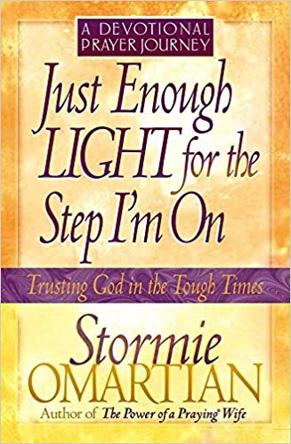 Just Enough Light For The Step I'm On PB - Stormie Omartian
